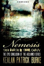 Nemesis: The Death of Timmy Quinn (The Timmy Quinn Series)