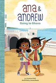 Going to Ghana (Ana & Andrew)