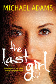 The Last Girl (Last, Bk 1)