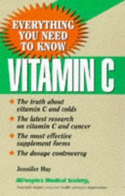 Vitamin C: Everything You Need to Know (Everything You Need to Know)