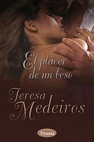El placer de un beso (Spanish Edition)