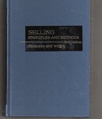Selling: Principles and Methods
