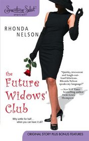 The Future Widows' Club (Signature Select)