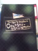 The Spy's Guide to Counterintelligence