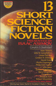Bakers Dozen : 13 Short Science Fiction Novels