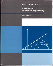 Principles of Foundation Engineering (The Pws Series in Engineering)