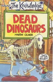 Dead Dinosaurs (Knowledge S.)