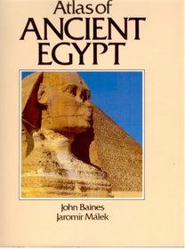 Atlas of Ancient Egypt (Equinox Book)