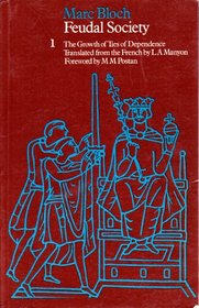 Feudal Society : 2 volume set.