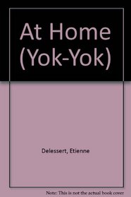 At Home (Yok-Yok Series)