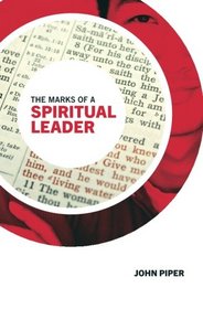 The Marks of a Spiritual Leader