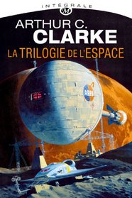 La trilogie de l'espace (French Edition)