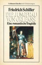 Die Jungfrau von Orleans: Eine romantische Tragodie (Goldmann Klassiker) (German Edition)