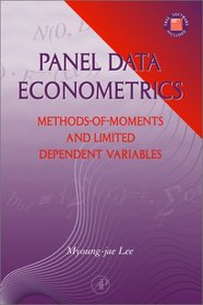 Panel Data Econometrics: Methods-of-Moments and Limited Dependent Variables