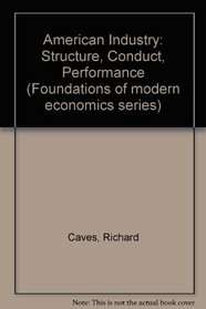 American Industry (Foundations of modern economics series)
