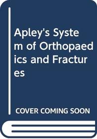 Apley's System of Orthopaedics  Fractures