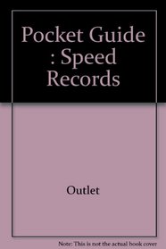 Pocket Guide: Speed Records