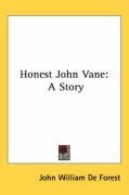 Honest John Vane: A Story