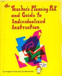 The teacher's planning pak and guide to individualized instruction (A Kids' stuff book)