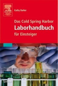Das Cold Spring Harbor Laborhandbuch fr Einsteiger (Sav Biowissenschaften) (German Edition)