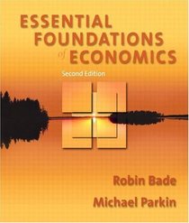 Essential Foundations of Economics plus MyEconLab Student Access Kit, Second Edition