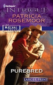 Purebred (Harlequin Intrigue) (Larger Print)