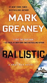 Ballistic (Gray Man, Bk 3)