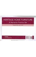 Heritage Home Furniture: A Narrative Practice Set for use with Accounting Principles