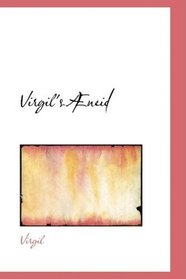 Virgil's Aneid (Bibliobazaar Reproduction)