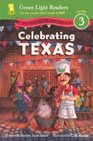Celebrating Texas (Turtleback School & Library Binding Edition) (Green Light Readers: Level 3)