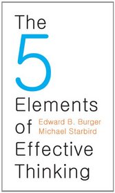 The 5 Elements of Effective Thinking
