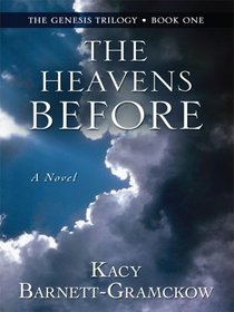 The Heavens Before (Thorndike Press Large Print Christian Historical Fiction)