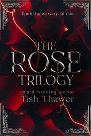 The Rose Trilogy (The Rose Trilogy Bk 1 - 3)