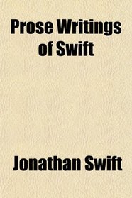 Prose Writings of Swift