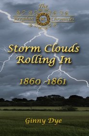 Storm Clouds Rolling In (Bregdan Chronicles, Bk 1)