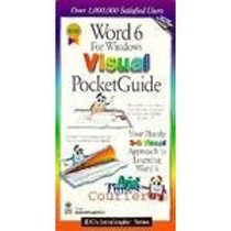 Word 6 for Windows Visual Pocketguide: Visual Pocketguide (Idg's Intrographic)