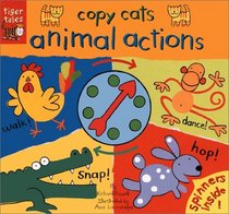 Animal Actions (Copy Cats Spinner Board Books)