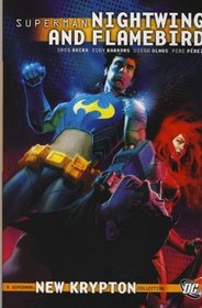 Superman: Nightwing and Flamebird, Vol 1