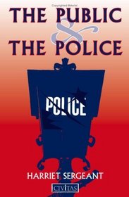 Public & the Police in the Uk