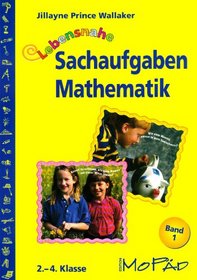 Lebensnahe Sachaufgaben Mathematik 1