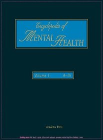 Encyclopedia of Mental Health, Three-Volume Set: Encyclopedia of Mental Health, Vol. 1: A-Di