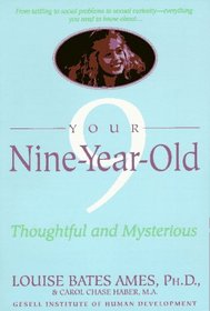 Your Nine Year Old : Thoughtful and Mysterious