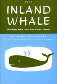 Inland Whale: Nine Stories Retold from California Indian Legends