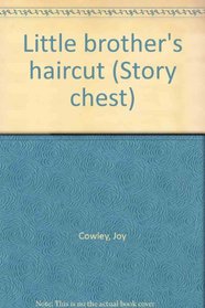 Little brother's haircut (Story chest)