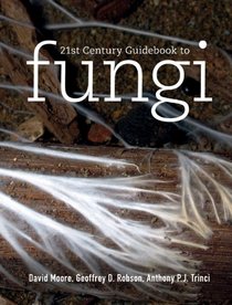 21st Century Guidebook to Fungi