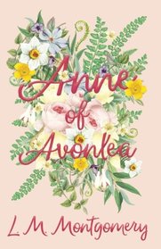 Anne of Avonlea (Anne of Green Gables Series)