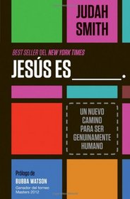 Jess es ___.: Un nuevo camino para ser genuinamente humano (Spanish Edition)