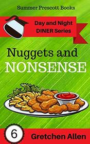 Nuggets and Nonsense (Day and Night Diner Series)