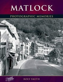 Francis Frith's Matlock (Photographic Memories)