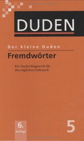 Duden. Der kleine Duden. Fremdwrterbuch